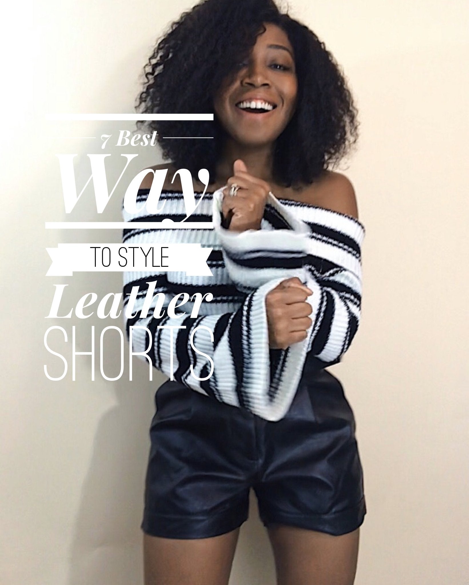 7 Easy Way to Wear Leather Shorts