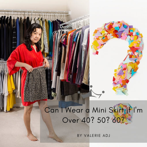 Can I Wear a Mini Skirt after 40? 50? 60? | Tiana Bay