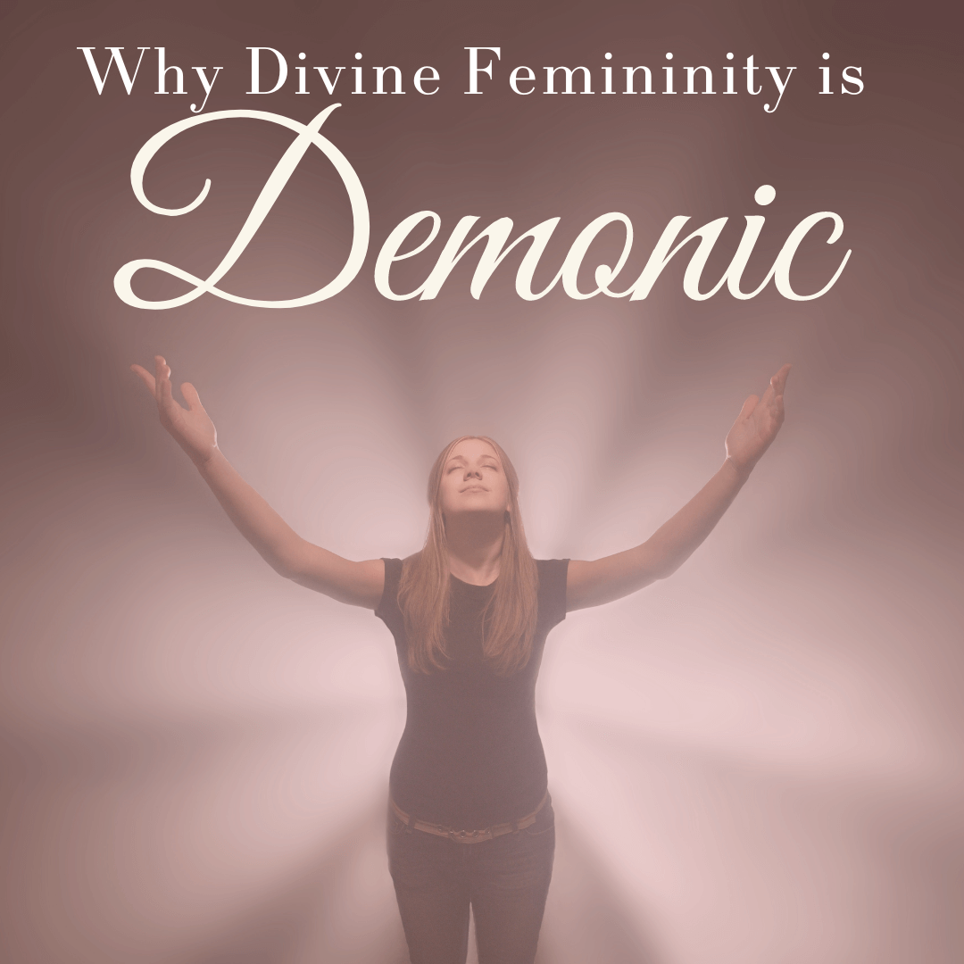 Reminity Why Divine Femininity is Demonic - A Christian Soft Girl Perspective ...